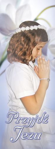 Baner na I Komunię Świętą "Przyjdź Jezu" 50x130 cm