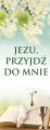 Baner na I Komunię Świętą, " Jezu Przyjdź do mnie"  kwiat czereśni 50x130 cm