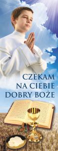 Baner na I Komunię Świętą, "Czekam na Ciebie..." niebieski z chłopcem 50x130 cm