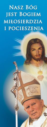 Baner Jezus Miłosierny i Święty Jan Paweł II "Nasz Bóg jest.." 50x130 cm