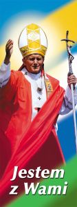 Baner Święty Jan Paweł II "Jestem z Wami" 50x130 cm