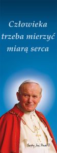 Baner Święty Jan Paweł II "Człowieka trzeba mierzyć miarą miłości" 50x130 cm