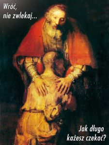 Baner na Wielki Post "Wróć, nie zwlekaj.." 75x100 cm