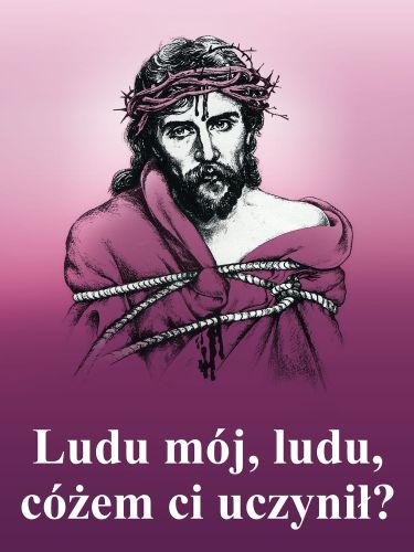 Baner na Wielki Post "Ludu mój, ludu, cóżem..." 75x100 cm