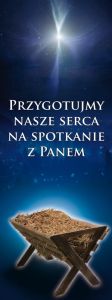Baner na Boże Narodzenie "Przygotujmy nasze serca na spotkanie z Panem" 70x130 cm