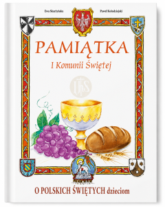 O polskich świętych dzieciom - Pamiątka I Komunii Św.