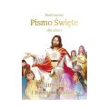 Ilustrowane Pismo Święte dla dzieci.
