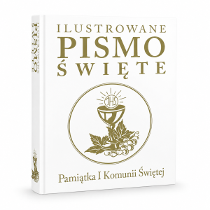 Ilustrowane Pismo Święte- Pamiątka I Komunii Św.