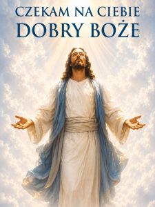 Baner na Boże Ciało "Czekam na Ciebie Dobry Boże" 75x100 cm