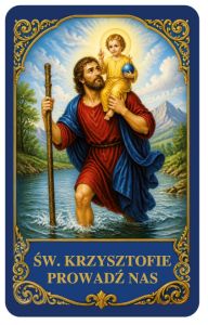 Obrazki Święte "modlitwa w drodze" Święty Krzysztof 