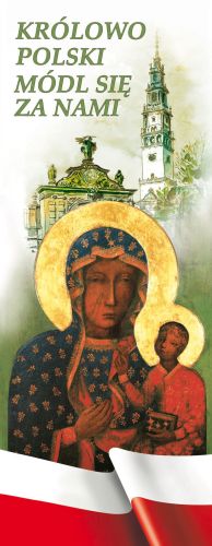 Baner religijny Matka Boża Częstochowska "Królowo Polski módl się za nami" 75x200 cm