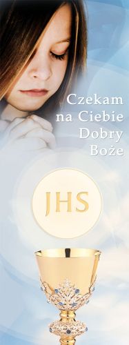 Baner na I Komunię Świętą "Czekam na Ciebie Dobry Boże" 75x200 cm